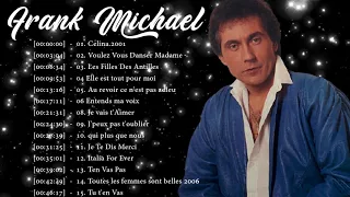 Frank Michael - Frank Michael les plus grands succès playlist  - Best Of Frank Michael