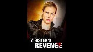 A Sister's Revenge 2021 movie #LMN New lifetime Movie Based on True to Life Story