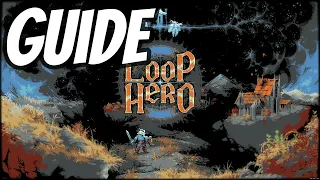 Loop Hero Guide: a quick and easy way to beat the game