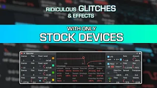 Crazy GLITCH Sound Design (Stock Ableton Devices Only)