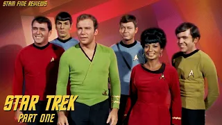 Star Trek (1966-69). Part One: Still Trekkin'