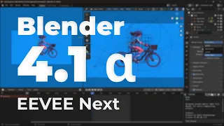 Blender 4.1 Alpha introduce EEVEE Next