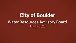 7-17-23 Water Resources Advisory Board Meeting