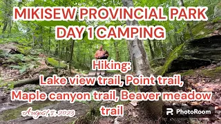 MIKISEW PROVINCIAL PARK || DAY 1 CAMPING ACTIVITIES