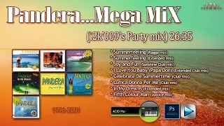 Pandera...Mega MiX (i2k'009's Party mix) ~ (27 min.)