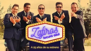 Recuerdos de "Zafiros, locura azul". A 25 años de su estreno