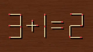 Move only 1 stick to make equation correct, Matchstick puzzle ✔