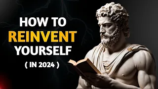 Killed! How To REINVENT Yourself  (Complete Guide in 2024 ) | Marcus Aurelius | stoicism