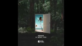 Nohan - A New You (Radio Edit With Lyrics) https://www.beatport.com/release/a-new-you/4103292