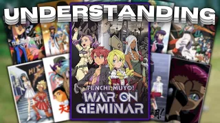 I WATCHED ALL OF TENCHI MUYO TO UNDERSTAND WAR ON GEMINAR