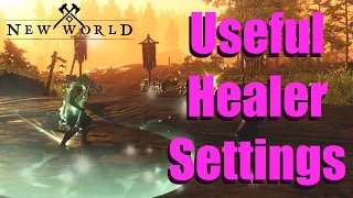 Best Healer Setting Changes | New World MMO