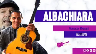 Albachiara - Vasco Rossi - Chitarra Facile