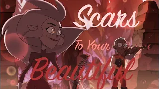 The Owl House - Scars to Your Beautiful
