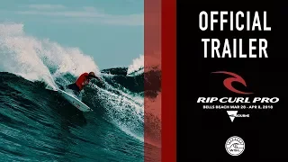 Rip Curl Pro Bells Beach 2018 | Official Trailer