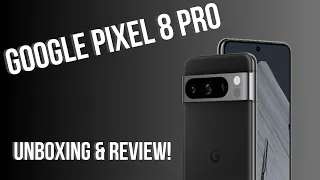 AMAZING! | Google Pixel 8 Pro | Unboxing & Review | Gev's Clips!