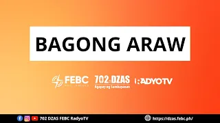 Bagong Araw |  May 20, 2024