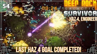 DRG : Survivor : Ep 54 | Last Haz 4 Goal Complete! But I Died To Greed... | HAZ 4 Engineer