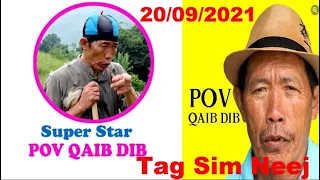 XOV XWM 20/09/2021 _ Phab Ej Pov Qaib Dib Tag Sim Neej Lawm...Pab Tus Siab Kawg