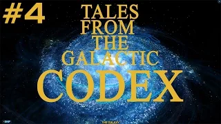 SWTOR - Tales from the Galactic Codex - Ep 4