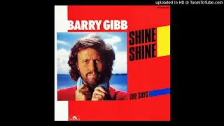 Barry Gibb - Shine Shine (1984)