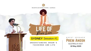 Prem Anosh | Satsang across Australia | Sydney Session 1 | 13 May 2023 | #satsang  #srisathyasaibaba