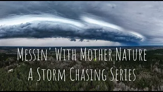 Messin With Mother Nature Episode  1