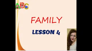 QUICK MINDS 1. UNIT 6 "FAMILY". LESSON 4