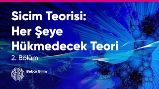 TANRININ DENKLEMİ - SİCİM TEORİSİ Bölüm 2