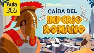 La Caída del Imperio Romano | Videos Educativos Aula365