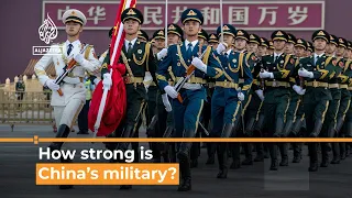 How strong is China’s military today? | Al Jazeera Newsfeed