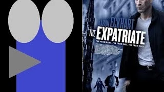 Movie Review: The Expatriate #WeAreMovieClub Week 32