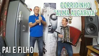 Corridinho Alma Algarvia | Pai e Filho | Pai na cana rachada e filho no acordeão