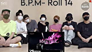 BTS Reaction to Blackpink B.P.M - Roll 14 [Fanmade 💜]