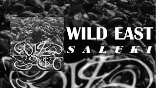 #SALUKI - WILD EAST (Новый альбом 2023)
