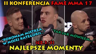 FAME 17: II Konferencja - NAJLEPSZE MOMENTY (CZ.3/3)