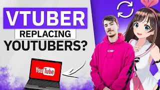 What Is a Vtuber? Will They Replace Traditional YouTubers?