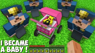 I became A BABY TO HIDE FROM THE POLICE in Minecraft ! CHILD LEMONCRAFT !