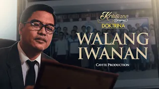 Walang Iwanan | Kristiano Drama | Doktrina Serye | KDR TV