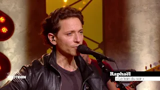 Raphaël - Le train du soir, en live dans Quotidien ! | Quotidien avec Yann Barthès