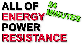 A Level Physics Revision: All of Energy, Power and Resistance