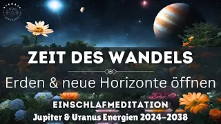 Säe jetzt die Samen für eine neue Zeit | Bewusstseinserhöhung | Transformation | Einschlafmeditation