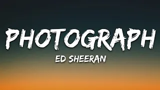 Ed Sheeran - Photograph (Lyrics) / 1 hour Lyrics