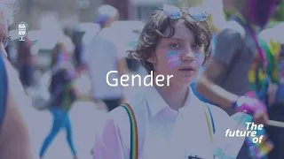 The Future Of: Gender