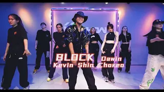 Dawin " Block " Dance Choreography |. Jazz Kevin Shin Choreography