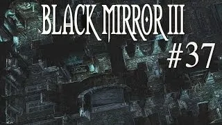 Let's Play Black Mirror 3 [Part 37] - Planlos im Labyrinth