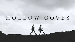 Hollow Coves - Blessings - Ambient Version