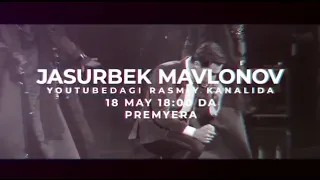 Jasurbek Mavlonov Yakkaxon Konsert dastur 18 May kuni Premyera o'tkazib yubormang.