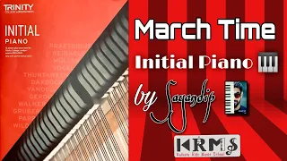 March Time -Wilhelm Moritz Vogel | Trinity College London | INITIAL PIANO | 2021-2023 | Sayandip Roy