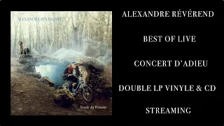 Evadé du Présent - Best of live d'Alexandre Révérend (2022)