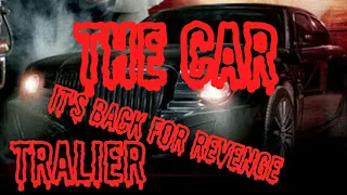 #TheCar #Trailer The Car:Road To Revenge